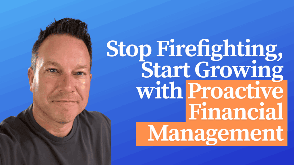 Astero Group article image with title 'Stop firefighting, start grownig with proactive financial management' and a photo of founder Jim Miller on a blue background